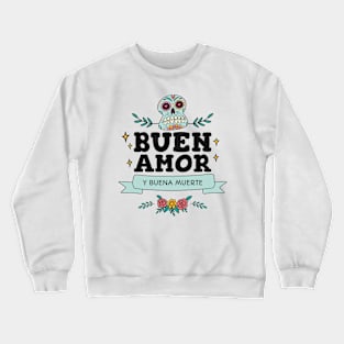 dia de los muertos Crewneck Sweatshirt